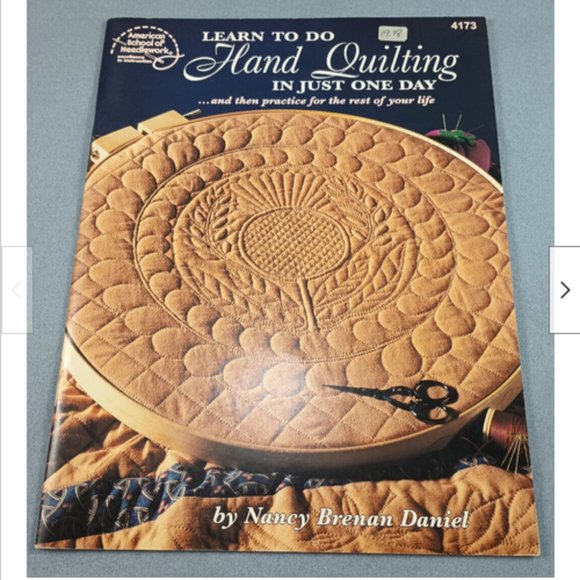 Learn To Do Hand Quilting in Just One Day 1996 Nancy Daniel #4173 ASN Needlework - Picture 1 of 2
